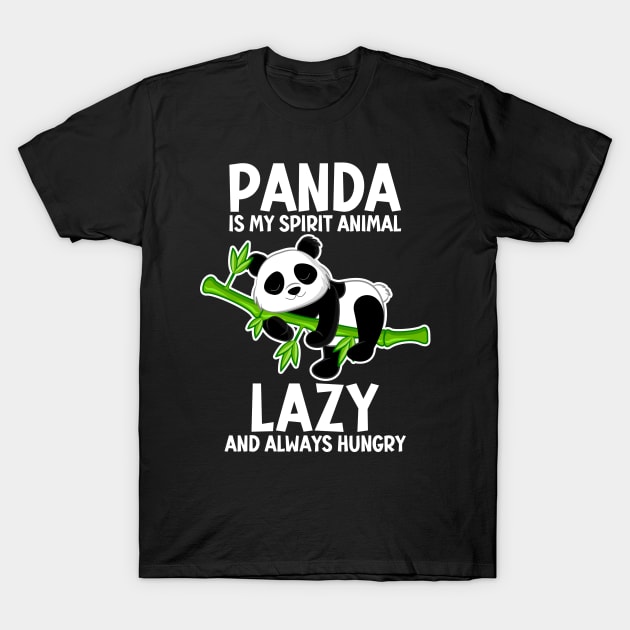 Panda Is My Spirit Animal, Panda Bear, Lazy, Kawaii Animal, Funny T-Shirt by PorcupineTees